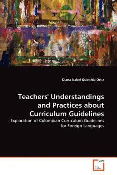 Paperback Teachers' Understandings and Practices about Curriculum Guidelines Book