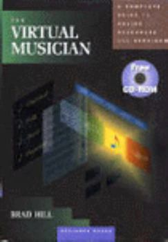 Paperback Virtual Musician: A Complete Guide to Online Resources and Services Book