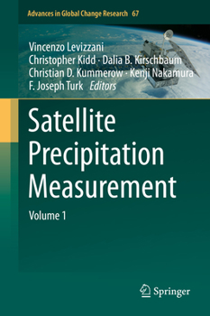 Hardcover Satellite Precipitation Measurement: Volume 1 Book
