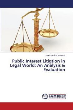 Paperback Public Interest Litigtion in Legal World: An Analysis & Evaluation Book