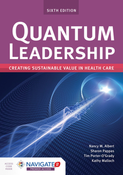 Paperback Quantum Leadership: Creating Sustainable Value in Health Care: Creating Sustainable Value in Health Care Book