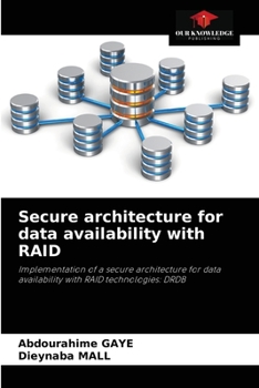 Paperback Secure architecture for data availability with RAID Book
