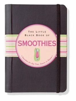 Hardcover The Little Black Book of Smoothies Book