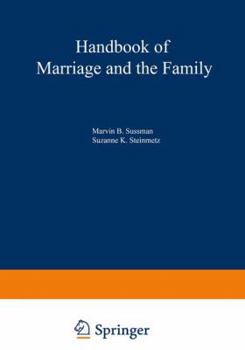 Handbook of Marriage and the Family