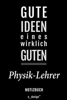 Paperback Notizbuch f?r Physik-Lehrer: Originelle Geschenk-Idee [120 Seiten liniertes blanko Papier] [German] Book