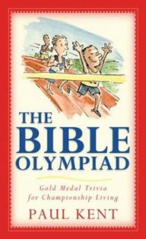 Paperback The Bible Olympiad: Gold Medal Trivia for Championship Living Book