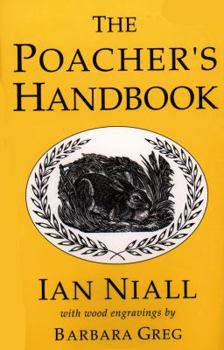 Hardcover The Poacher's Handbook Book