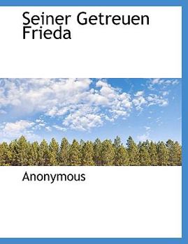 Hardcover Seiner Getreuen Frieda Book