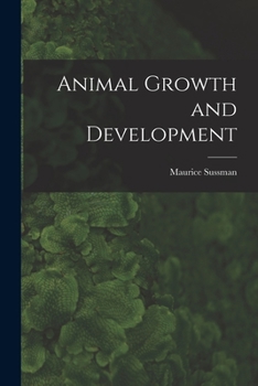 Paperback Animal Growth and Development Book