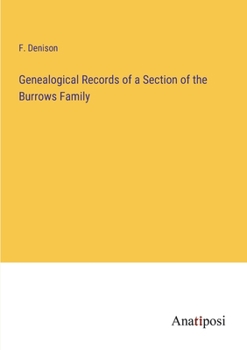 Genealogical Records of a Section of the Burrows Family