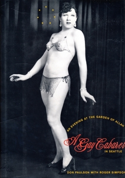 Hardcover An Evening at the Garden of Allah: A Gay Cabaret in Seattle Book