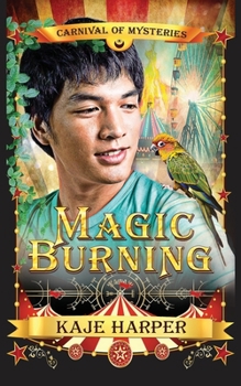 Paperback Magic Burning: Carnival of Mysteries Book