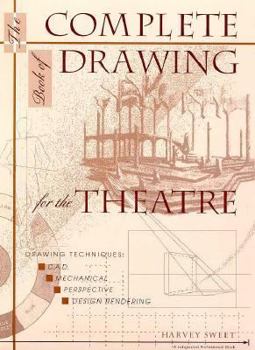 Paperback The Complete Book of Drawing for the Theatre Book