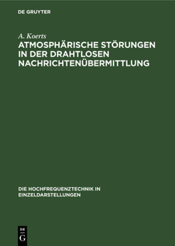 Hardcover Atmosphärische Störungen in Der Drahtlosen Nachrichtenübermittlung [German] Book