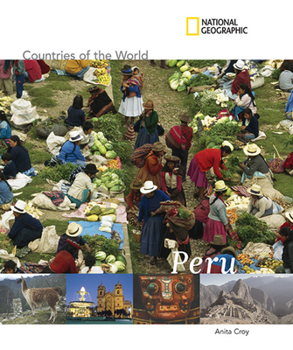 Library Binding National Geographic Countries of the World: Peru Book