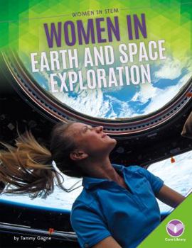 Women in Earth and Space Exploration - Book  of the Women in STEM