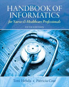 Paperback Handbook of Informatics for Nurses & Healthcare Professionals Book