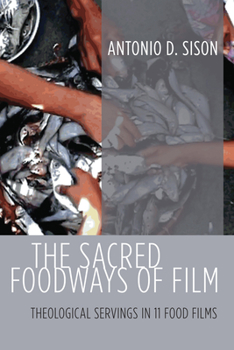 Paperback The Sacred Foodways of Film Book