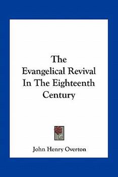 Paperback The Evangelical Revival In The Eighteenth Century Book