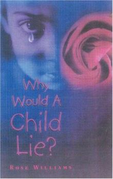 Paperback Why Would a Child Lie? Book