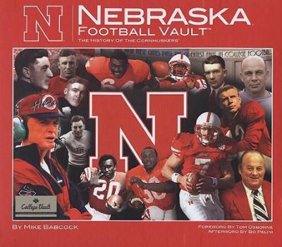Hardcover Nebraska Football Vault: The History of the Cornhuskers Book