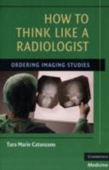 Paperback How to Think Like a Radiologist Book