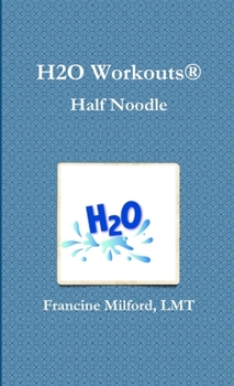 Paperback H2O Workouts(R) Half Noodle Book