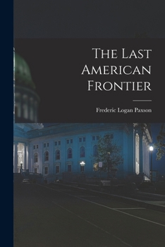 Paperback The Last American Frontier Book