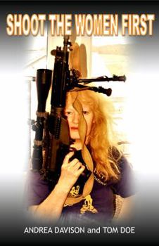 Hardcover Shoot the Women First Book
