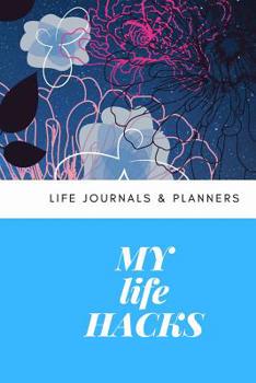 Paperback Life Journals & Planners My Life Hacks: Life Hacks Daily Hacks Note Taking Journal Book