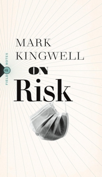 On Risk - Book #1 of the Field Notes