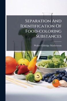 Paperback Separation And Identification Of Food-coloring Substances Book