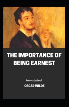 Paperback The Importance of Being Earnest Annotated Book