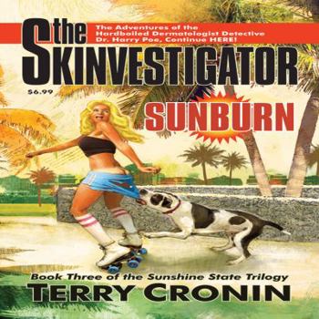 Paperback The Skinvestigator: Sunburn Book