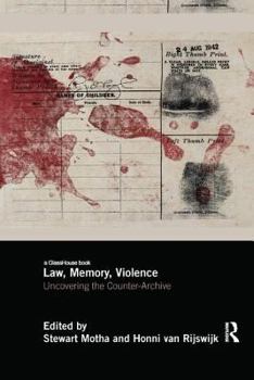 Paperback Law, Memory, Violence: Uncovering the Counter-Archive Book