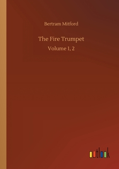 Paperback The Fire Trumpet: Volume 1, 2 Book