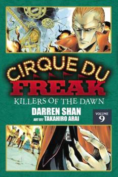 Paperback Cirque Du Freak: The Manga, Vol. 9: Killers of the Dawn Book