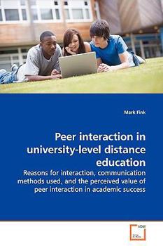 Paperback Peer interaction in university-level distance education Book