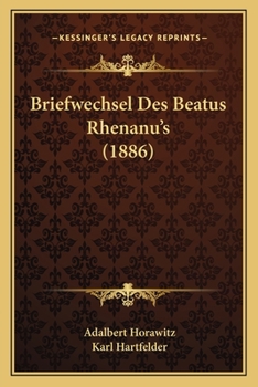 Paperback Briefwechsel Des Beatus Rhenanu's (1886) [German] Book