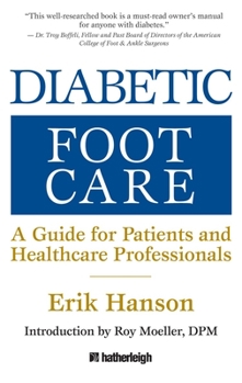 Paperback Diabetic Foot Care: A Guide for Patients and Healthcare Professionals Book