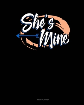 Paperback Shes Mine: Menu Planner Book