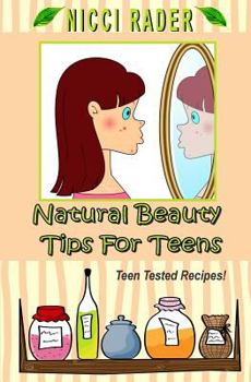 Paperback Natural Beauty Tips for Teens Book