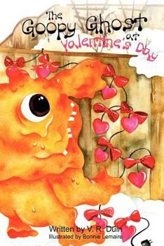 Paperback The Goopy Ghost at Valentine's Day Book