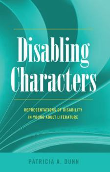 Paperback Disabling Characters: Representations of Disability in Young Adult Literature Book