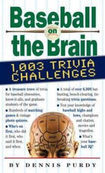 Paperback Baseball on the Brain: 1,003 Trivia Challenges Book