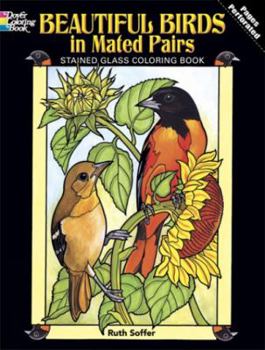 Paperback Beautiful Birds in Mated Pairs Stained Glass Coloring Book