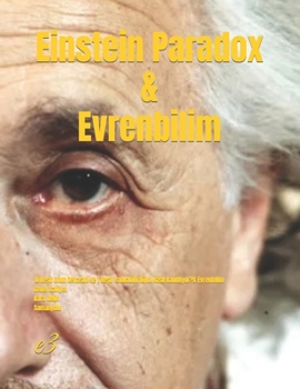 Paperback Einstein Paradox: 10 Ke&#351;if Onun Dehas&#305;n&#305; ve 1 Ke&#351;if Yan&#305;labilirli&#287;ini Nas&#305;l Kan&#305;tl&#305;yor? & E Book