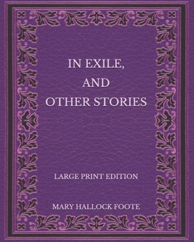 Paperback In Exile, and Other Stories - Large Print Edition Book