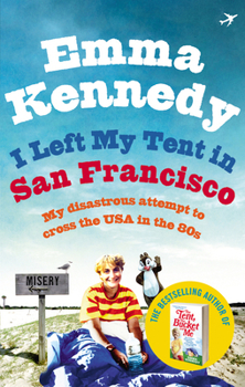 Paperback I Left My Tent in San Francisco Book