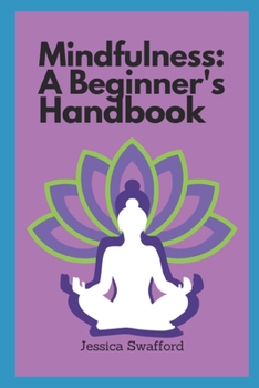 Paperback Mindfulness: A Beginner's Handbook Book